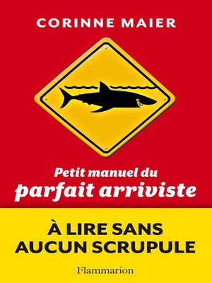 cover image of Petit manuel du parfait arriviste